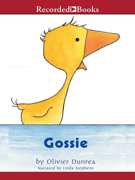 Title details for Gossie by Olivier Dunrea - Available